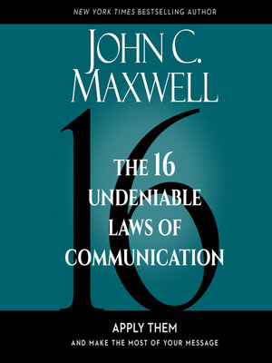 cover image of The 16 Undeniable Laws of Communication